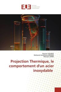 Produktbild: Projection Thermique, le comportement d'un acier inoxydable