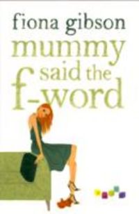 Produktbild: Mummy Said the F-word