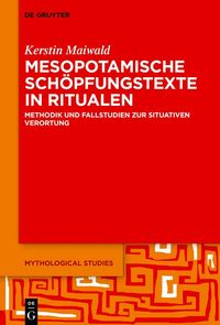 Produktbild: Mesopotamische Sch&ouml;pfungstexte in Ritualen