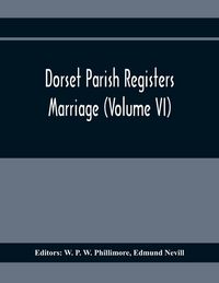 Produktbild: Dorset Parish Registers. Marriage (Volume VI)