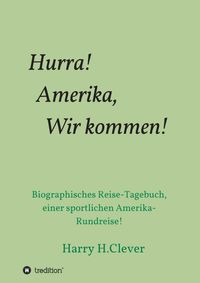 Produktbild: Hurra! Amerika, Wir kommen!