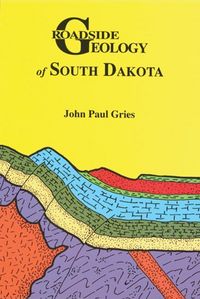 Produktbild: Roadside Geology of South Dakota