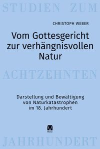 Produktbild: Vom Gottesgericht zur verh&auml;ngnisvollen Natur