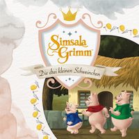 Produktbild: Die drei kleinen Schweinchen (Das Original-H&ouml;rspiel zur TV Serie)