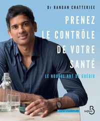 Produktbild: Prenez le contr&ocirc;le de votre sant&eacute; : le nouvel art de gu&eacute;rir