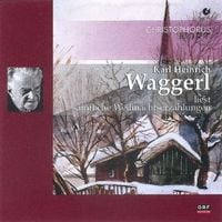 Produktbild: Karl Heinrich Waggerl: Karl Heinrich Waggerl liest s&auml;mtliche