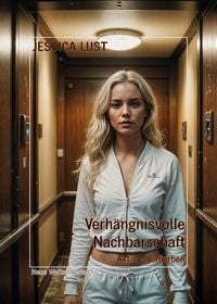 Produktbild: Verh&auml;ngnisvolle Nachbarschaft 1
