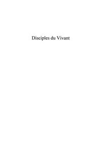 Produktbild: Disciples du vivant - chroniques d'une invitation a la vie -