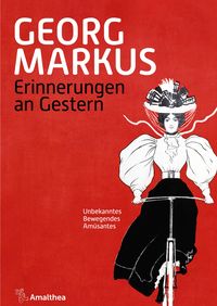 Erinnerungen an Gestern von Georg Markus