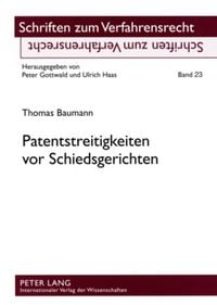 Produktbild: Patentstreitigkeiten vor Schiedsgerichten