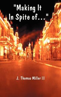 Produktbild: Making It in Spite Of...