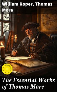 Produktbild: The Essential Works of Thomas More