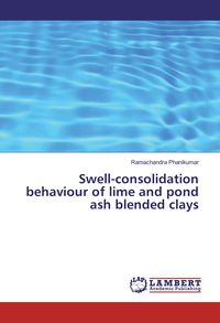 Produktbild: Swell-consolidation behaviour of lime and pond ash blended clays