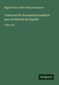Produktbild: Coleccion de Documentos In&eacute;ditos para la Historia de Espa&ntilde;a