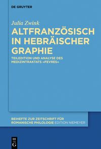 Produktbild: Altfranz&ouml;sisch in hebr&auml;ischer Graphie