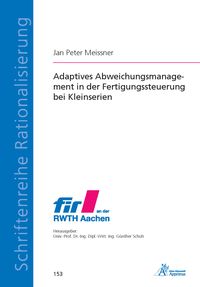 Produktbild: Adaptives Abweichungsmanagement in der Fertigungssteuerung bei Kleinserien