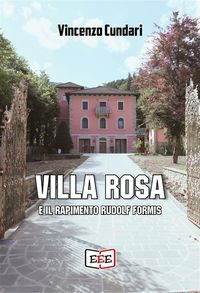 Produktbild: Villa Rosa e il rapimento Rudolf Formis