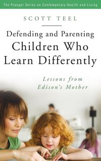 Produktbild: Defending and Parenting Children Who Learn Differently