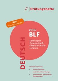 Produktbild: Pr&uuml;fungsheft & Training &ndash; 2026 BLF Deutsch &ndash; Th&uuml;ringen &ndash; Original-Pr&uuml;fungen und L&ouml;sungen