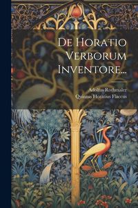 Produktbild: De Horatio Verborum Inventore...