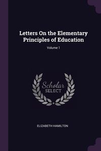 Produktbild: Letters On the Elementary Principles of Education; Volume 1