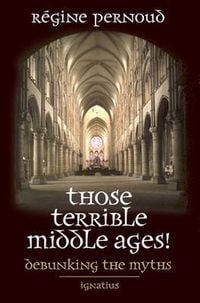 Produktbild: Those Terrible Middle Ages!