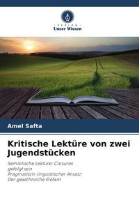 Produktbild: Kritische Lekt&uuml;re von zwei Jugendst&uuml;cken