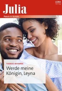 Produktbild: Werde meine K&ouml;nigin, Leyna