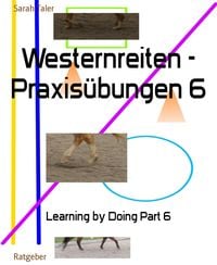 Produktbild: Westernreiten - Praxis&uuml;bungen 6