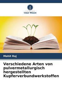 Produktbild: Verschiedene Arten von pulvermetallurgisch hergestellten Kupferverbundwerkstoffen