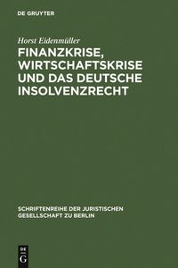 Produktbild: Finanzkrise, Wirtschaftskrise und das deutsche Insolvenzrecht