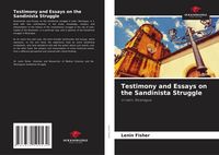 Produktbild: Testimony and Essays on the Sandinista Struggle
