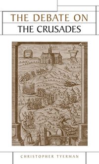 Produktbild: The Debate on the Crusades, 1099-2010