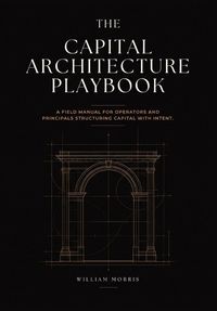 Produktbild: The Capital Architecture Playbook