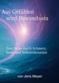 Produktbild: Aus Gef&uuml;hlen wird Bewustsein