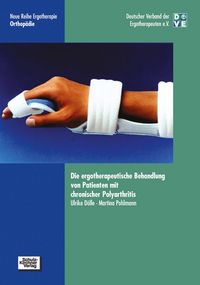 Produktbild: Die ergotherapeutische Behandlung von Patienten mit chronischer Polyarthritis