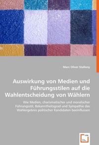 Produktbild: Oliver Stallony, M: Auswirkung von Medien und F&uuml;hrungsstilen