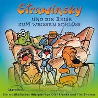 Produktbild: 04: Strawinsky und die Reise zum Wei&szlig;en Schloss