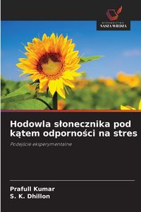 Produktbild: Hodowla s&iquest;onecznika pod k&iquest;tem odporno&iquest;ci na stres