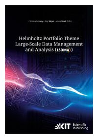 Produktbild: Helmholtz Portfolio Theme Large-Scale Data Management and Analysis (LSDMA)