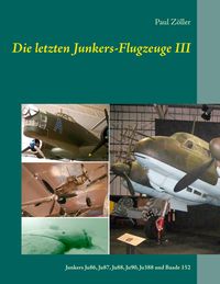 Produktbild: Die letzten Junkers-Flugzeuge III
