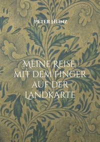 Produktbild: Meine Reise mit dem Finger auf der Landkarte