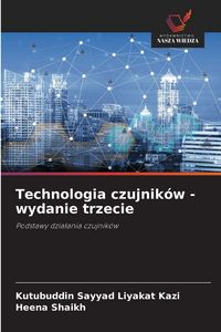 Produktbild: Technologia czujnik&oacute;w - wydanie trzecie