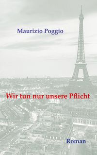 Produktbild: Wir tun nur unsere Pflicht