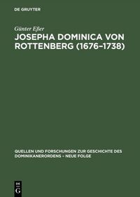 Produktbild: Josepha Dominica von Rottenberg (1676&ndash;1738)