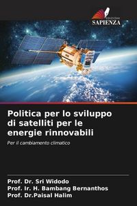 Produktbild: Politica per lo sviluppo di satelliti per le energie rinnovabili