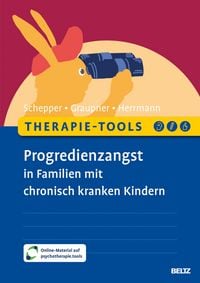 Produktbild: Therapie-Tools Progredienzangst in Familien mit chronisch kranken Kindern