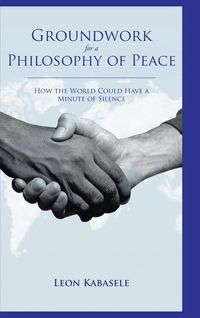 Produktbild: Groundwork for a Philosophy of Peace