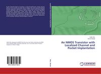 Produktbild: An NMOS Transistor with Localized Channel and Pocket Implantation