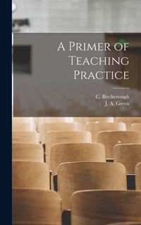 Produktbild: A Primer of Teaching Practice